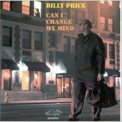Billy Price : Can I Change My Mind